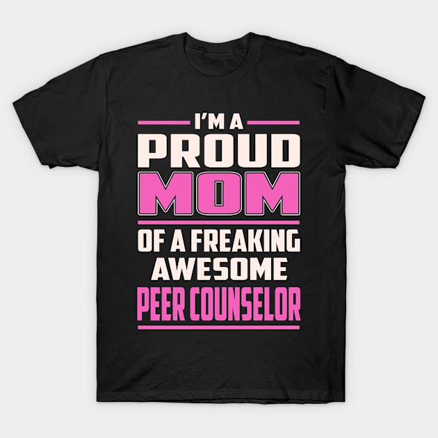 Proud MOM Peer Counselor T-Shirt by TeeBi